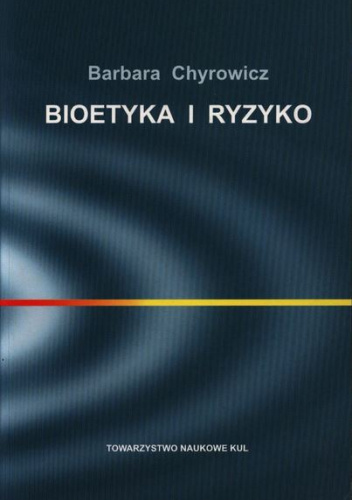 Bioetyka i ryzyko