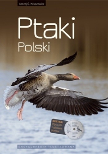 Ptaki Polski. Encyklopedia ilustrowana
