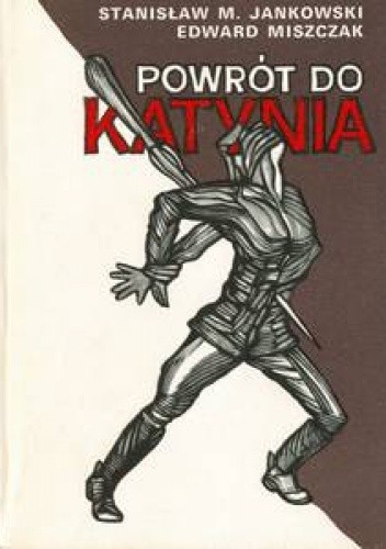 Powrót do Katynia