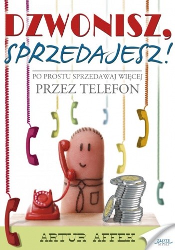Dzwonisz, sprzedajesz