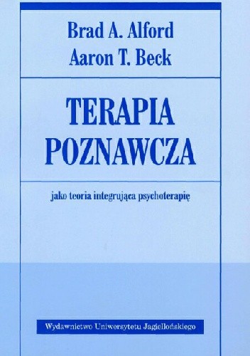 Terapia poznawcza jako teoria integrująca psychoterapię