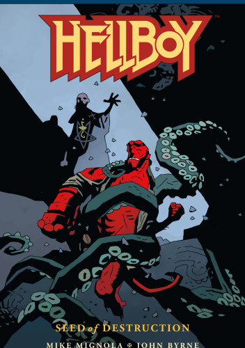 Hellboy Omnibus, Volume 1: Seed of Destruction