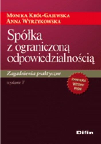 Spółka z ograniczoną odpowiedzialnością. Zagadnienia praktyczne. Wydanie 5