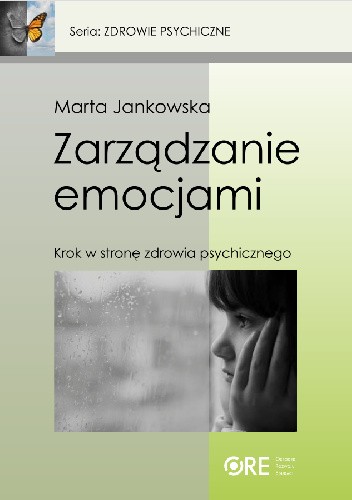 Zarządzanie emocjami. Krok w stronę zdrowia psychicznego