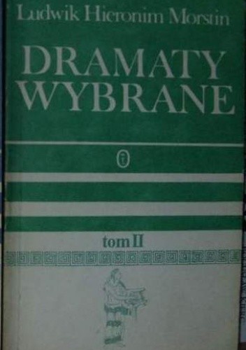 Dramaty wybrane. Tom 2