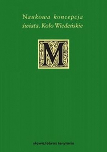 Naukowa koncepcja świata: Koło Wiedeńskie