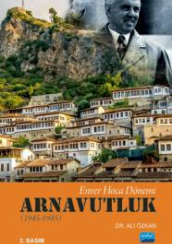 Enver Hoca Dönemi Arnavutluk (1945-1985)