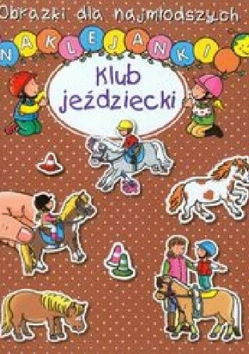 Klub jeździecki. Obrazki dla najmłodszych