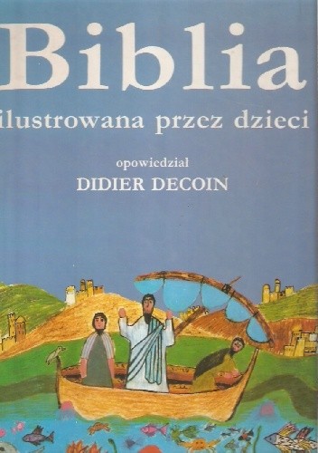 Biblia ilustrowana przez dzieci