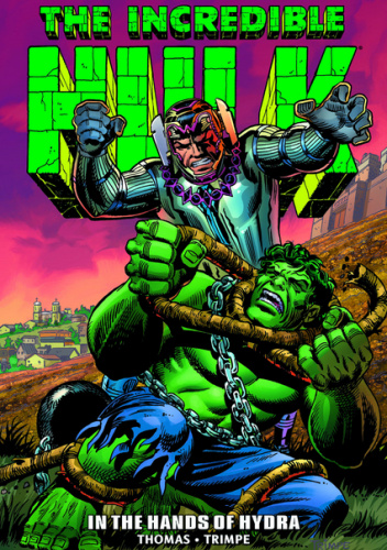 Incredible Hulk Epic Collection. In the Hands of HYDRA