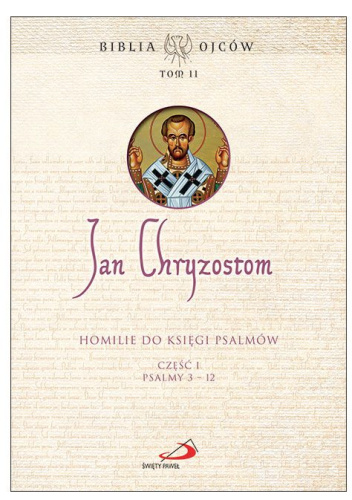Homilie do Księgi Psalmów, część 1. Psalmy 3-12