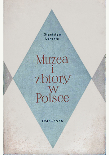 Muzea i zbiory w Polsce 1945–1955