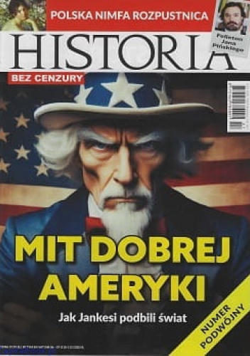 Historia bez cenzury, nr 06-07 (110-111) 2025 r.