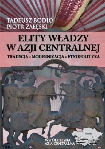 Elity władzy w Azji Centralnej