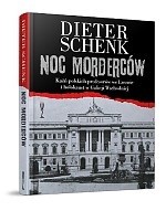 Noc morderców. Kaźń polskich profesorów we Lwowie i holokaust w Galicji Wschodniej