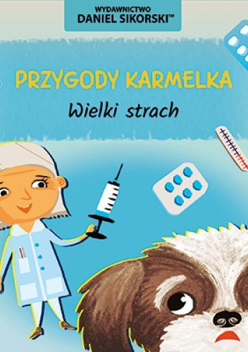 Przygody Karmelka – Wieki strach