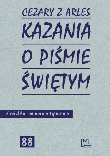 Kazania o Piśmie Świętym. Część 1. (81-105)
