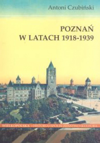 Poznań w latach 1918-1939