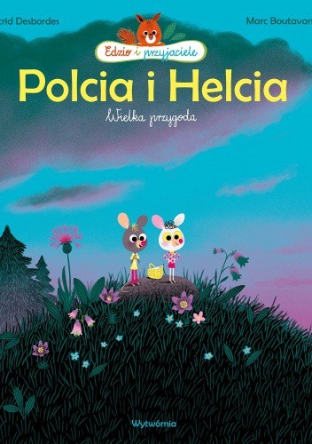 Helcia i Polcia. Wielka przygoda