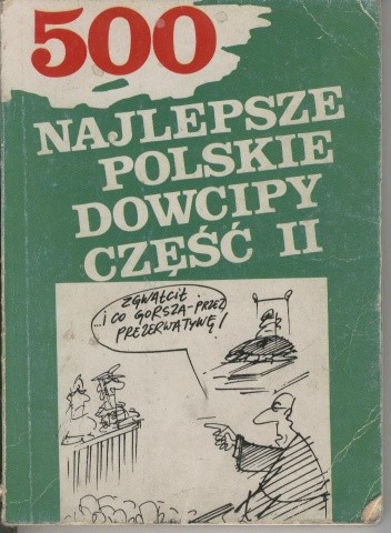Najlepsze polskie dowcipy część II