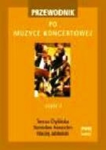 Przewodnik po muzyce koncertowej. Część 1