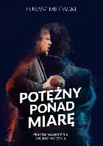 Potężny ponad miarę