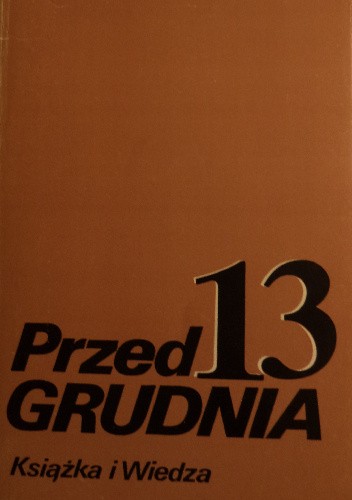 Przed 13 grudnia