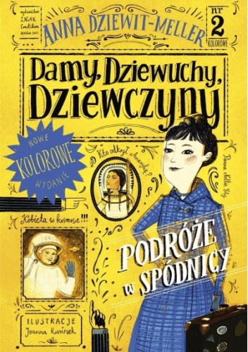 Damy, dziewuchy, dziewczyny. Podróże w spódnicy
