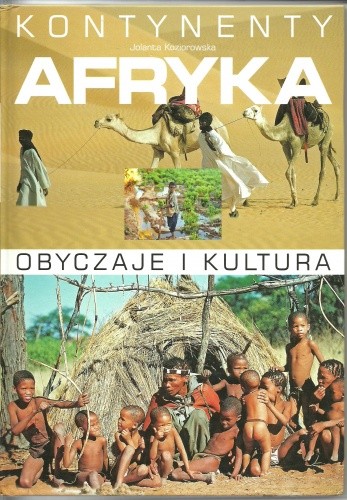 Afryka. Obyczaje i kultura