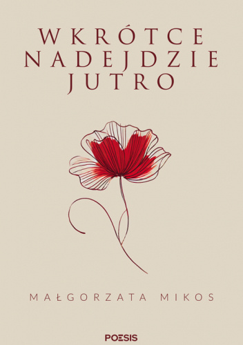 Wkrótce nadejdzie jutro
