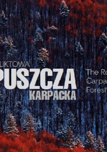 Reliktowa Puszcza Karpacka