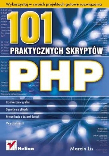 PHP. 101 praktycznych skryptów. Wydanie II
