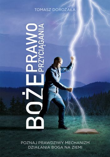 BOŻE PRAWO PRZYCIĄGANIA