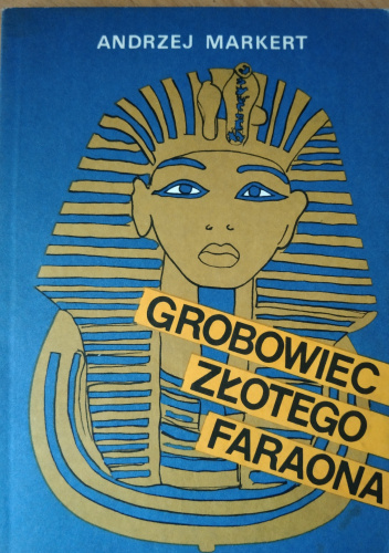 Grobowiec "Złotego Faraona"