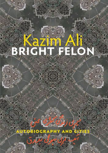 Bright Felon. Autobiography and Cities