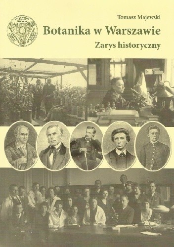 Botanika w Warszawie. Zarys historyczny