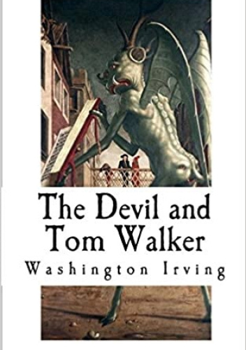 The Devil and Tom Walker: Short Horror Stories