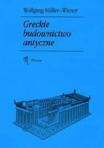 Greckie budownictwo antyczne