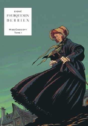 Miss Endicott Tome 1