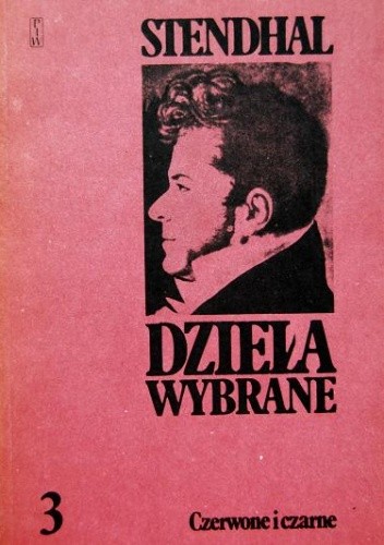 Dzieła wybrane, tom 3. Czerwone i czarne