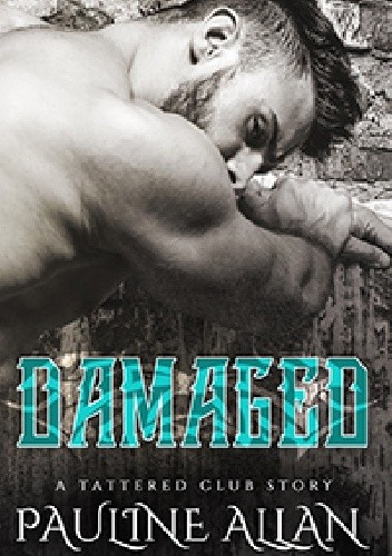 Damaged: A Tattered Club Story