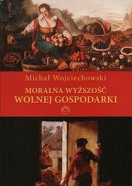 Moralna wyższość wolnej gospodarki