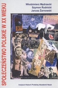 Społeczeństwo polskie w XX wieku