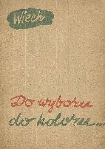 Do wyboru do koloru... 100 felietonów