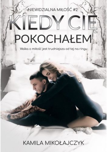 Kiedy Cię pokochałem