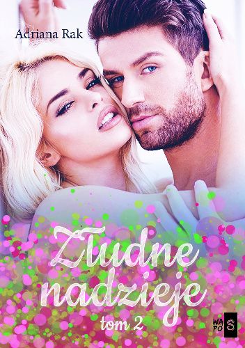 Złudne nadzieje. Tom 2