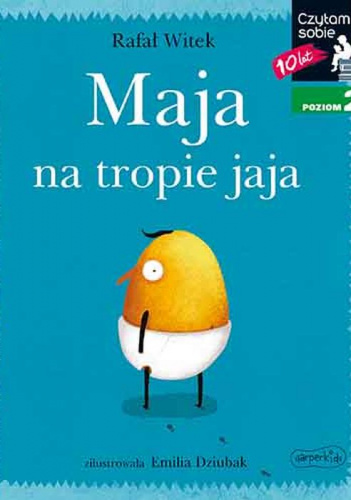 Czytam sobie - Maja na tropie jaja