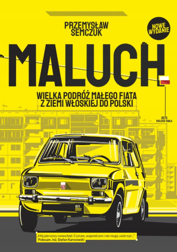 MALUCH wielka podróż małego fiata z ziemi włoskiej do Polski