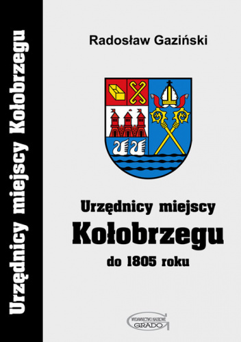 Urzędnicy miejscy Kołobrzegu do 1805 roku