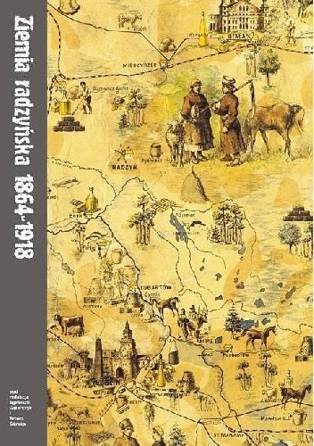 Ziemia radzyńska 1864-1918